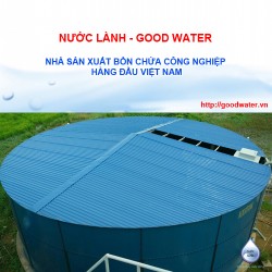 Nước Lành - Good Water nhà sản xuất bồn chứa công nghiệp lắp ghép hàng đầu Việt Nam